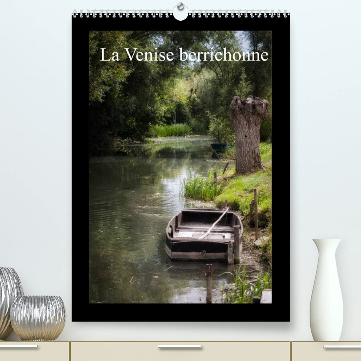 La Venise berrichonne (Premium, hochwertiger DIN A2 Wandkalender 2022, Kunstdruck in Hochglanz): Les marais de la ville de Bourges (Calendrier mensuel, 14 Pages ) Leisure, Home & Garden