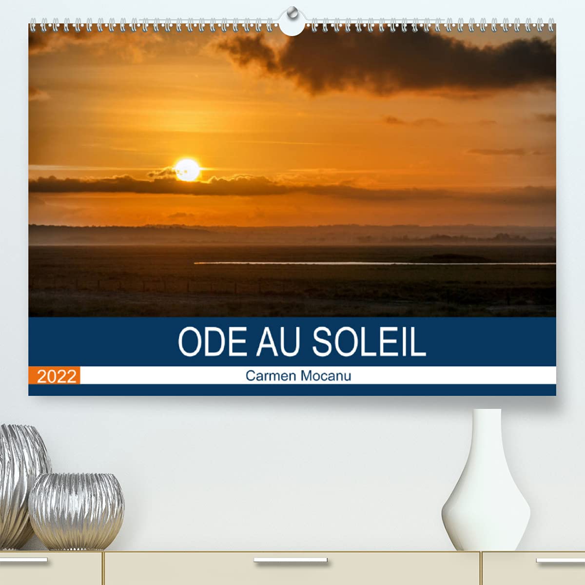 Ode au soleil (Premium, hochwertiger DIN A2 Wandkalender 2022, Kunstdruck in Hochglanz): Laissons les rayons du soleil entrer dans nos coeurs, les ... du bonheur (Calendrier mensuel, 14 Pages ) Leisure, Home & Garden