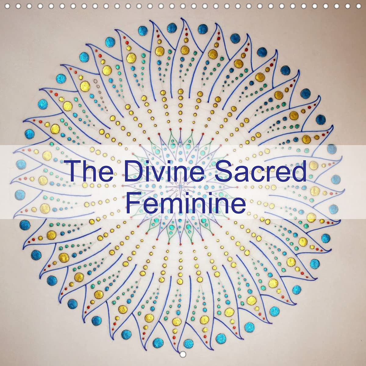 The Divine Sacred Feminine (Wall Calendar 2022 300 × 300 mm Square): Activate, initiate, empower and engage with 12 aspects of the Divine Feminine. (Monthly calendar, 14 pages ) Leisure, Home & Garden
