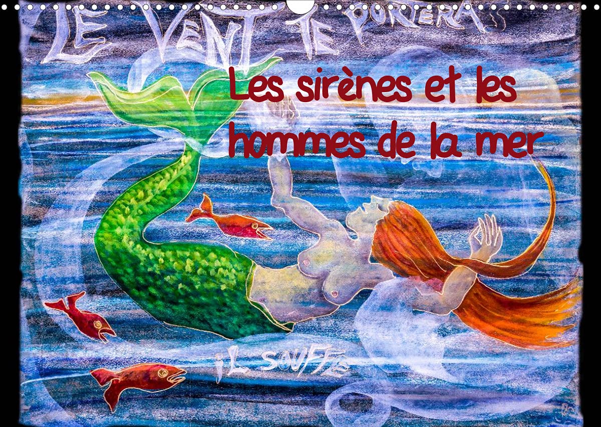 Les sirènes et les hommes de la mer (Calendrier mural 2022 DIN A3 horizontal): Peintures au pastel (Calendrier mensuel, 14 Pages ) Books