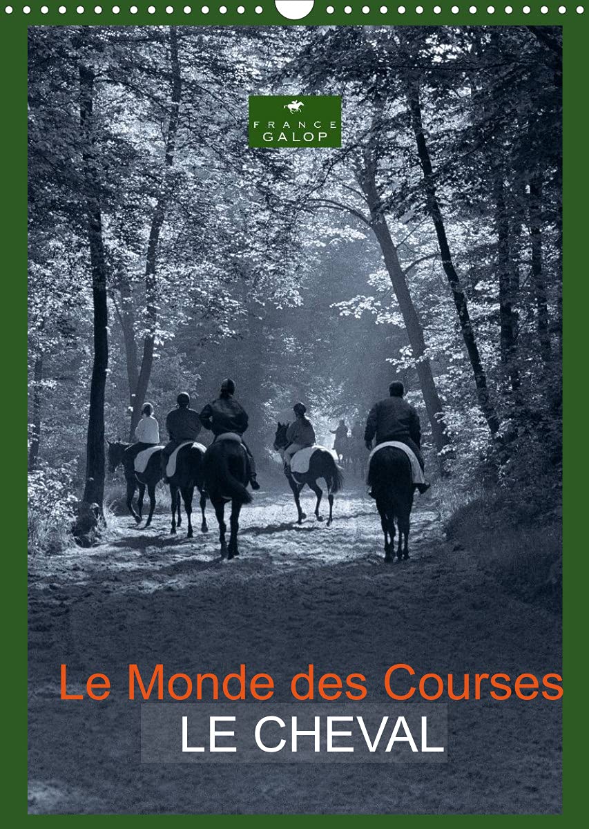 Le Monde des Courses LE CHEVAL (Calendrier mural 2022 DIN A3 vertical): Photos d'art de Capella MP sur le monde du cheval (Calendrier mensuel, 14 Pages ) Film, Art & Culture