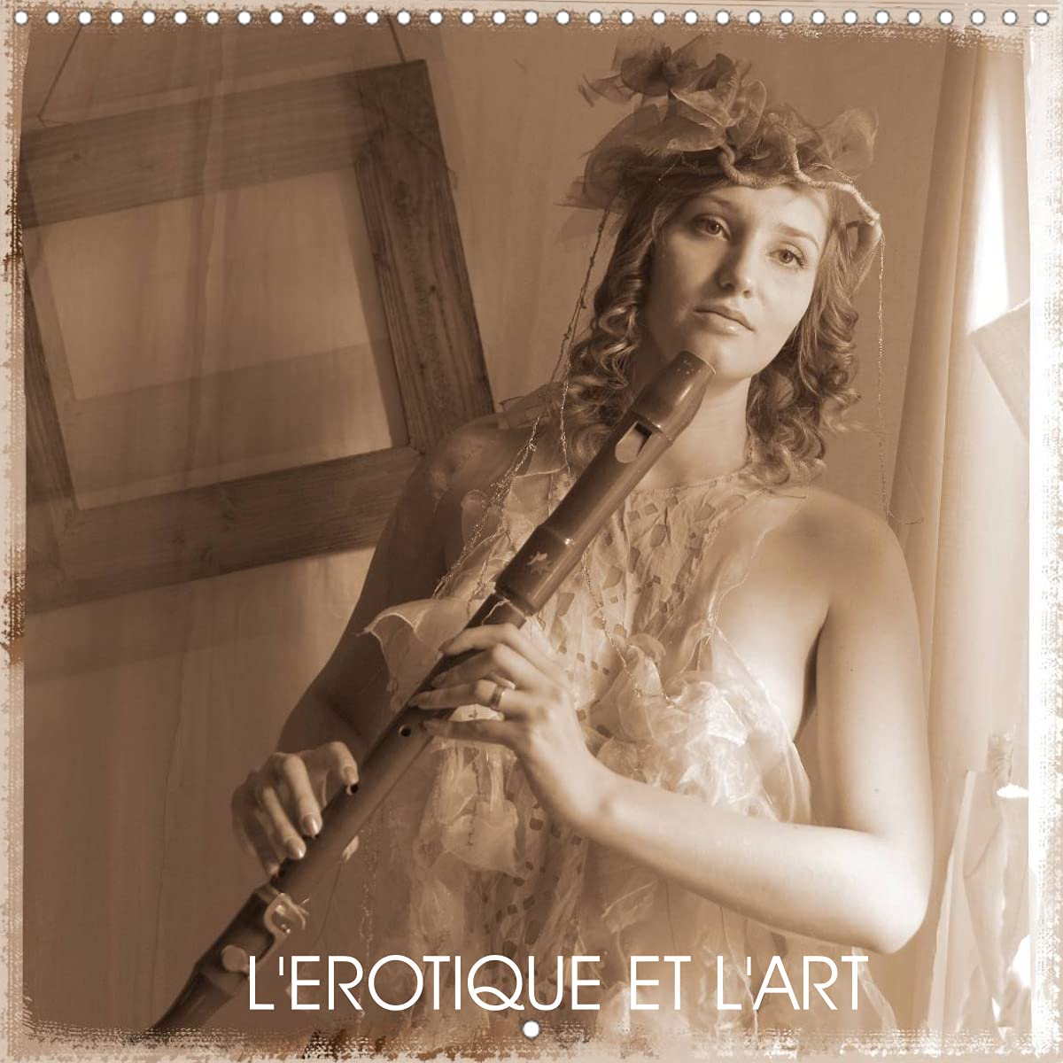 L'EROTIQUE ET L'ART (Calendrier mural 2022 300 × 300 mm Square): Dans ce projet, nous voyons la rencontre de l'érotisme avec l'art (Calendrier mensuel, 14 Pages ) Film, Art & Culture