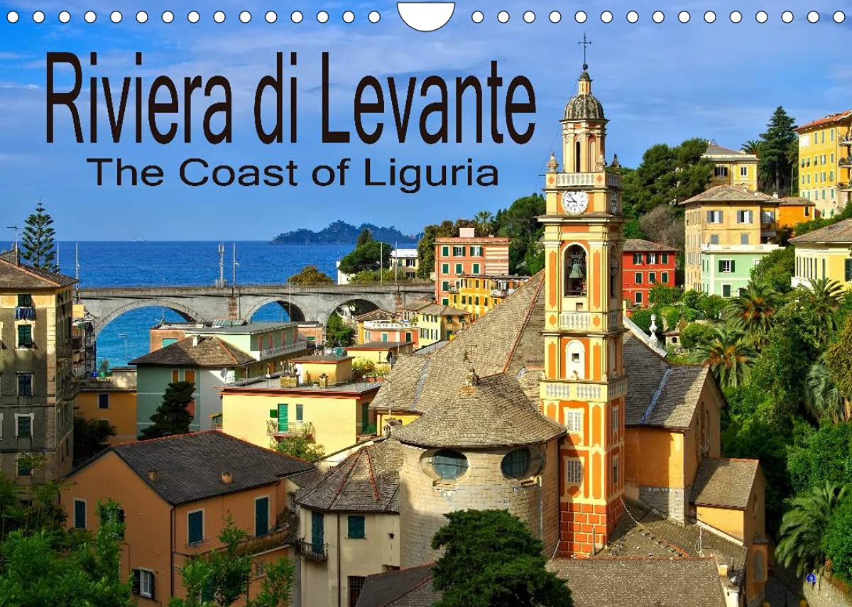 Riviera di Levante The Coast of Liguria (Wall Calendar 2022 DIN A4 Landscape): Italy's finest coast (Monthly calendar, 14 pages ) Leisure, Home & Garden