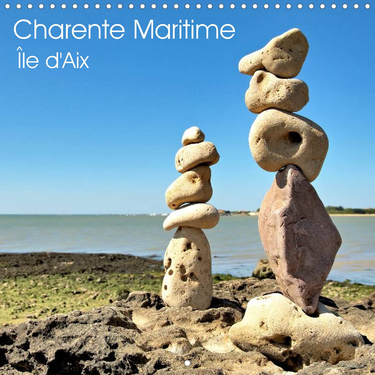 Charente Maritime Île d'Aix (Calendrier mural 2022 300 × 300 mm Square): Île-d'Aix est une commune à part entière du sud-ouest de la France (Calendrier mensuel, 14 Pages ) Leisure, Home & Garden