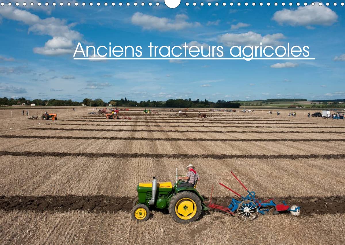 Anciens tracteurs agricoles (Calendrier mural 2022 DIN A3 horizontal): Photos de vieux tracteurs agricoles (Calendrier mensuel, 14 Pages ) book