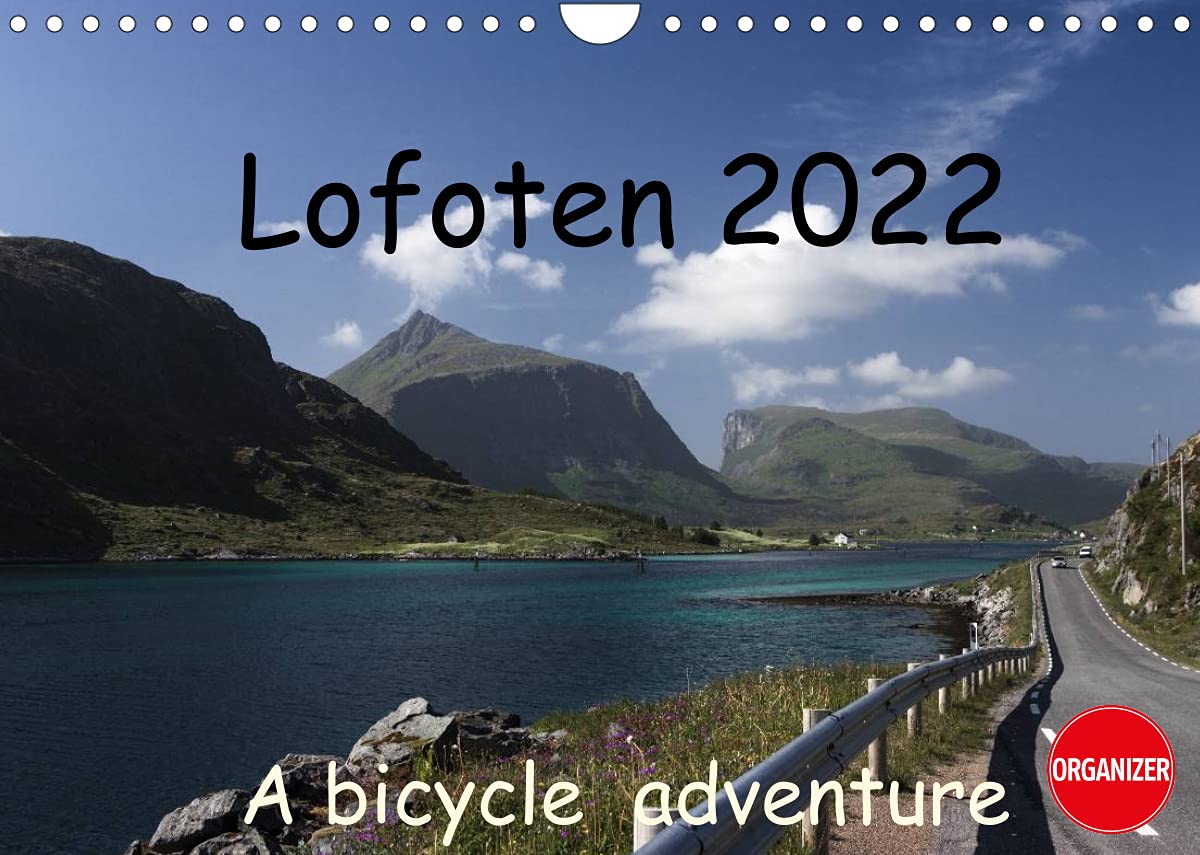 Lofoten 2022 A bike adventure (Wall Calendar 2022 DIN A4 Landscape): Vibrant lanscape photos from the Lofoten islands of Norway (Birthday calendar, 14 pages ) Leisure, Home & Garden