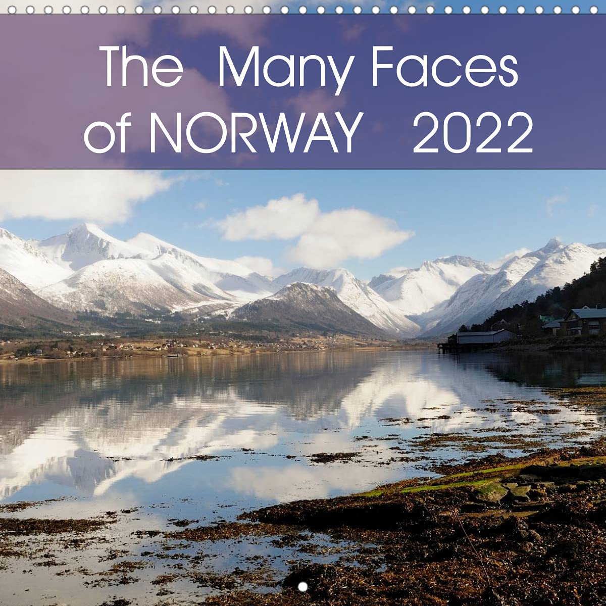 The Many Faces of NORWAY (Wall Calendar 2022 300 × 300 mm Square): A varied selection of features of Norway (Monthly calendar, 14 pages ) Leisure, Home & Garden