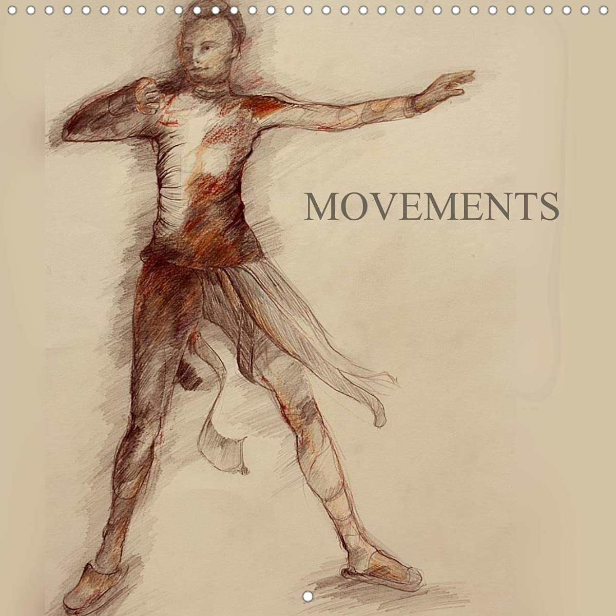 Movements (Wall Calendar 2022 300 × 300 mm Square): 12 drawings showing motion in sport or everyday life (Monthly calendar, 14 pages ) Film, Art & Culture