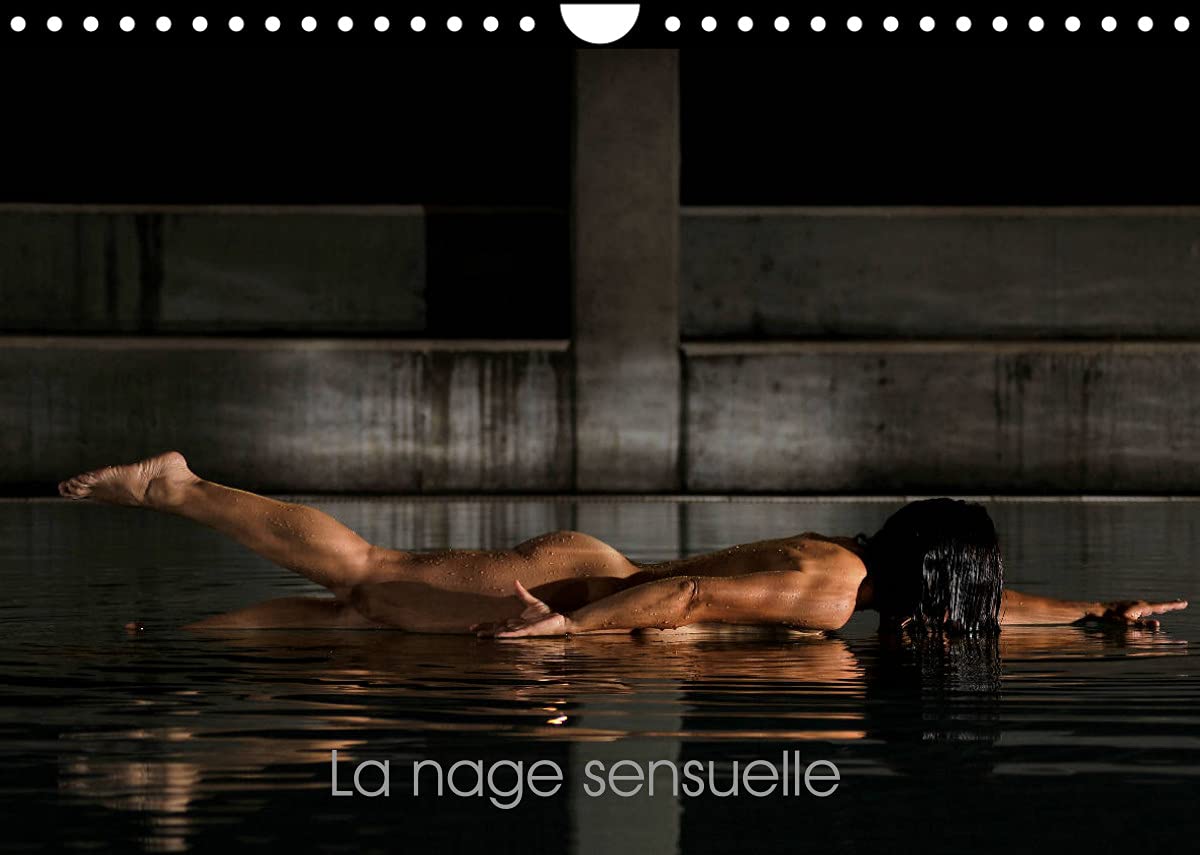 La nage sensuelle (Calendrier mural 2022 DIN A4 horizontal): Ce calendrier érotique est dédié aux sports d'eau (Calendrier mensuel, 14 Pages ) Film, Art & Culture