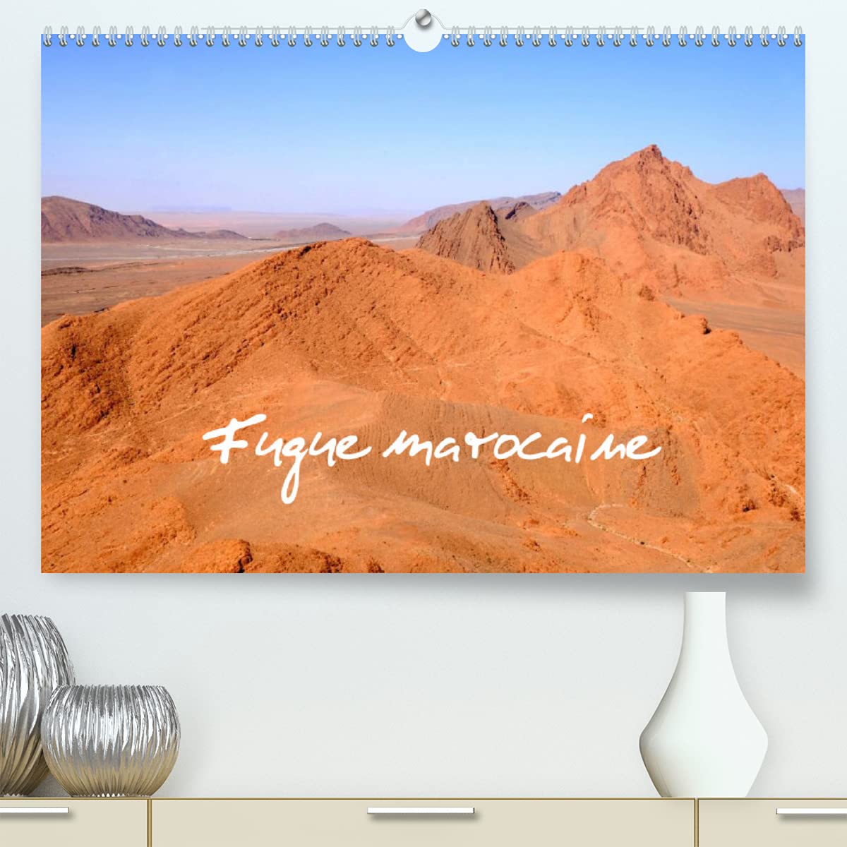 Fugue marocaine (Premium, hochwertiger DIN A2 Wandkalender 2022, Kunstdruck in Hochglanz): Escapade au Maroc (Calendrier mensuel, 14 Pages ) book
