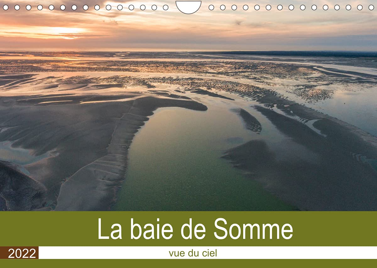 La baie de Somme vue du ciel (Calendrier mural 2022 DIN A4 horizontal): Survol de la baie de Somme et de la côte picarde (Calendrier mensuel, 14 Pages ) Film, Art & Culture