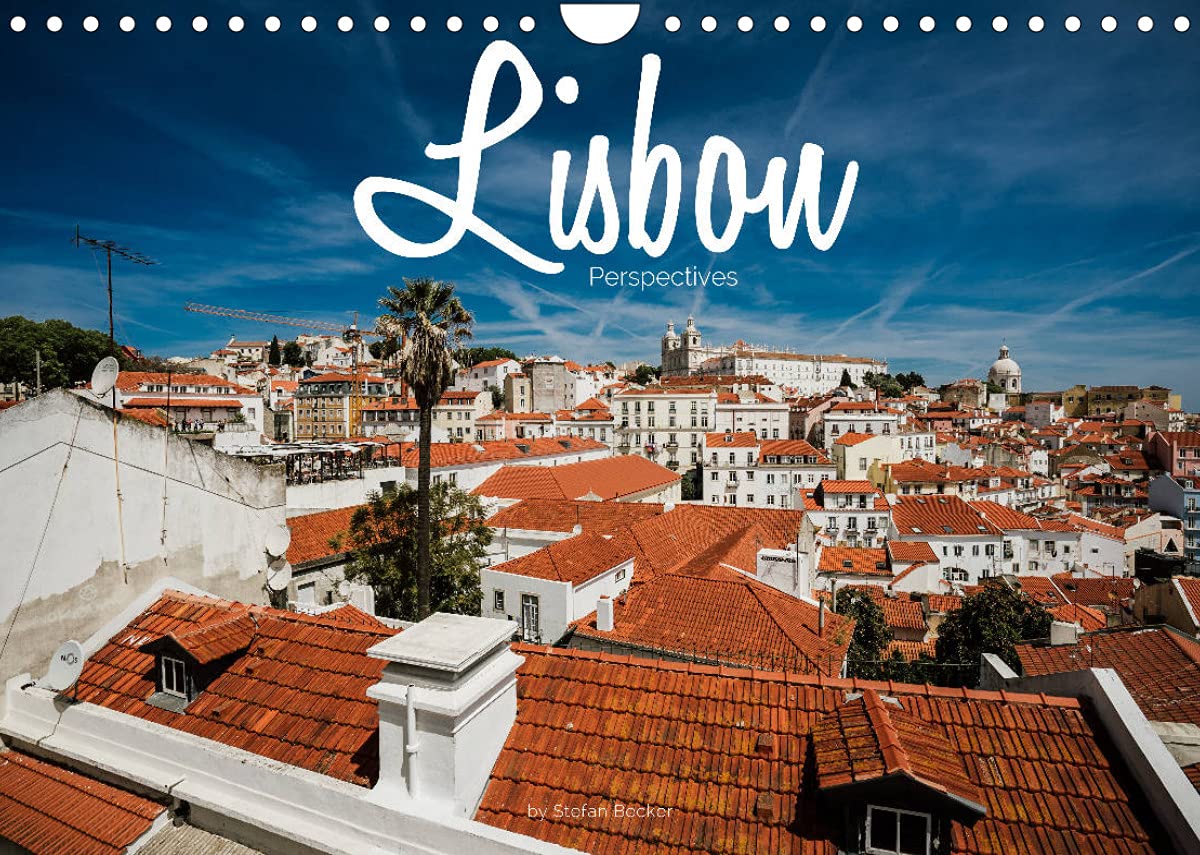 Lisbon - Perspectives (Wall Calendar 2022 DIN A4 Landscape): City on the Tagus (Monthly calendar, 14 pages ) Leisure, Home & Garden