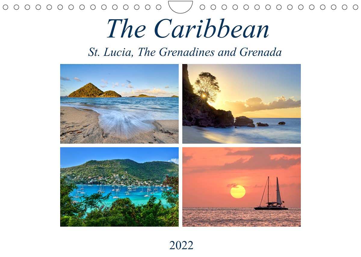 The Caribbean - St. Lucia, The Grenadines and Grenada (Wall Calendar 2022 DIN A4 Landscape): Beautiful beaches and landscape of the Windward Islands in the Caribbean (Monthly calendar, 14 pages ) Film, Art & Culture