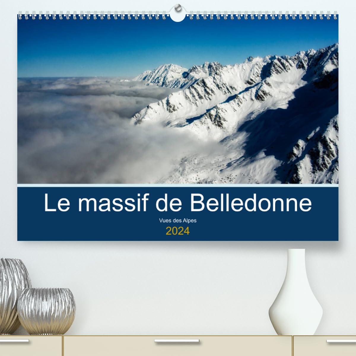 Le massif de Belledonne, vues sur les Alpes (hochwertiger Premium Wandkalender 2024 DIN A2 quer), Kunstdruck in Hochglanz Books