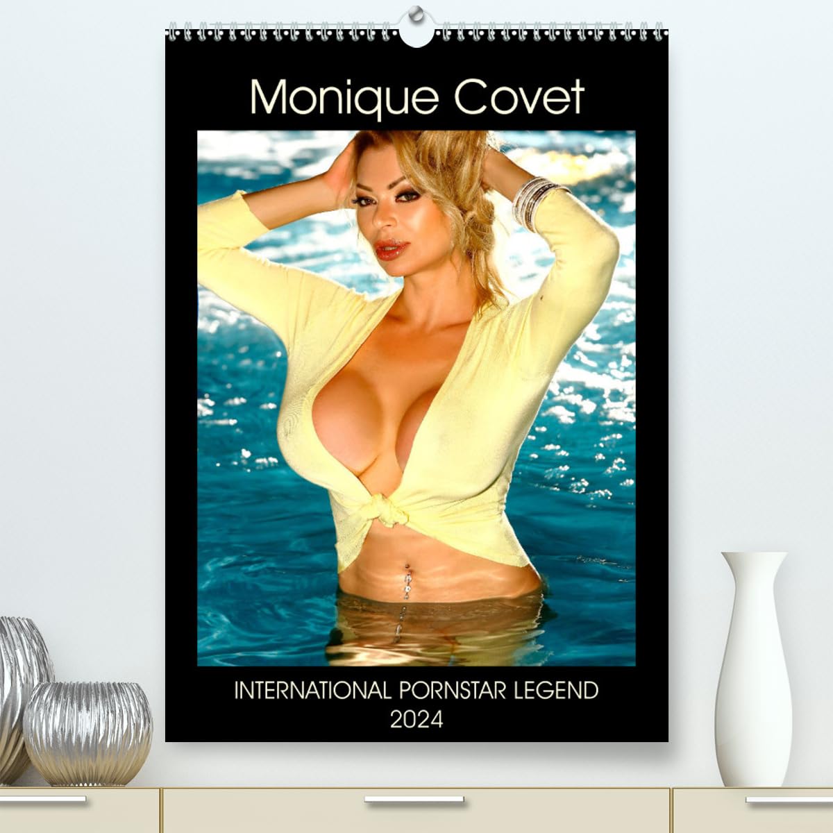 Monique Covet International Pornstar Legend 2024 (hochwertiger Premium Wandkalender 2024 DIN A2 hoch), Kunstdruck in Hochglanz Calendars