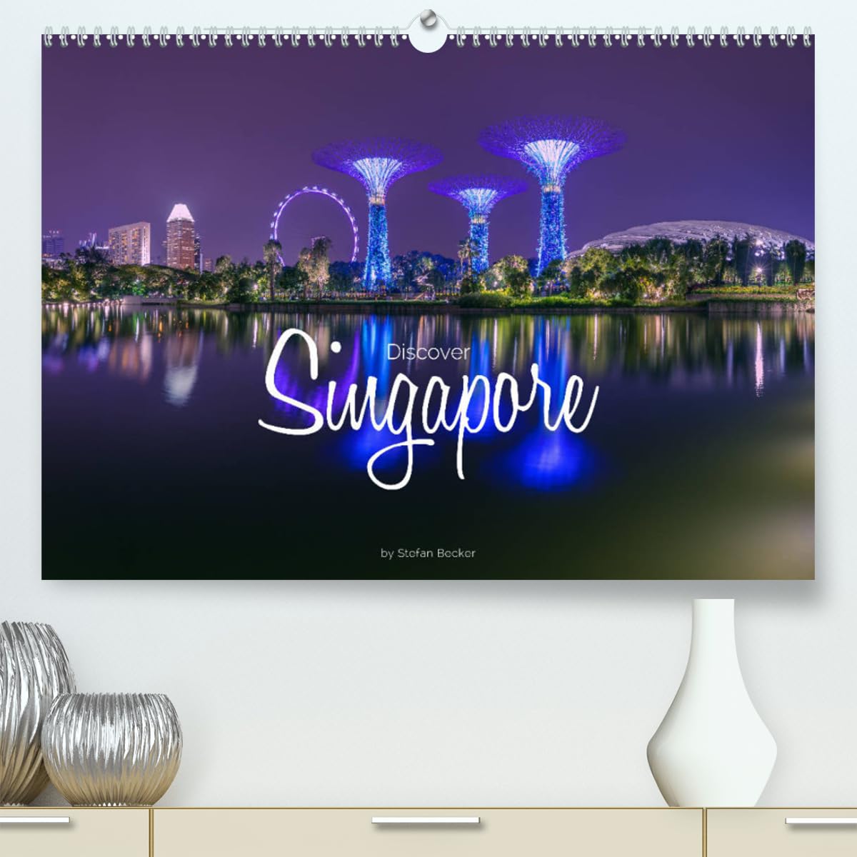 Discover Singapore (hochwertiger Premium Wandkalender 2024 DIN A2 quer), Kunstdruck in Hochglanz Books
