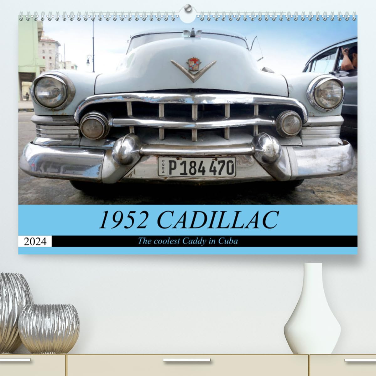 1952 CADILLAC (hochwertiger Premium Wandkalender 2024 DIN A2 quer), Kunstdruck in Hochglanz Books