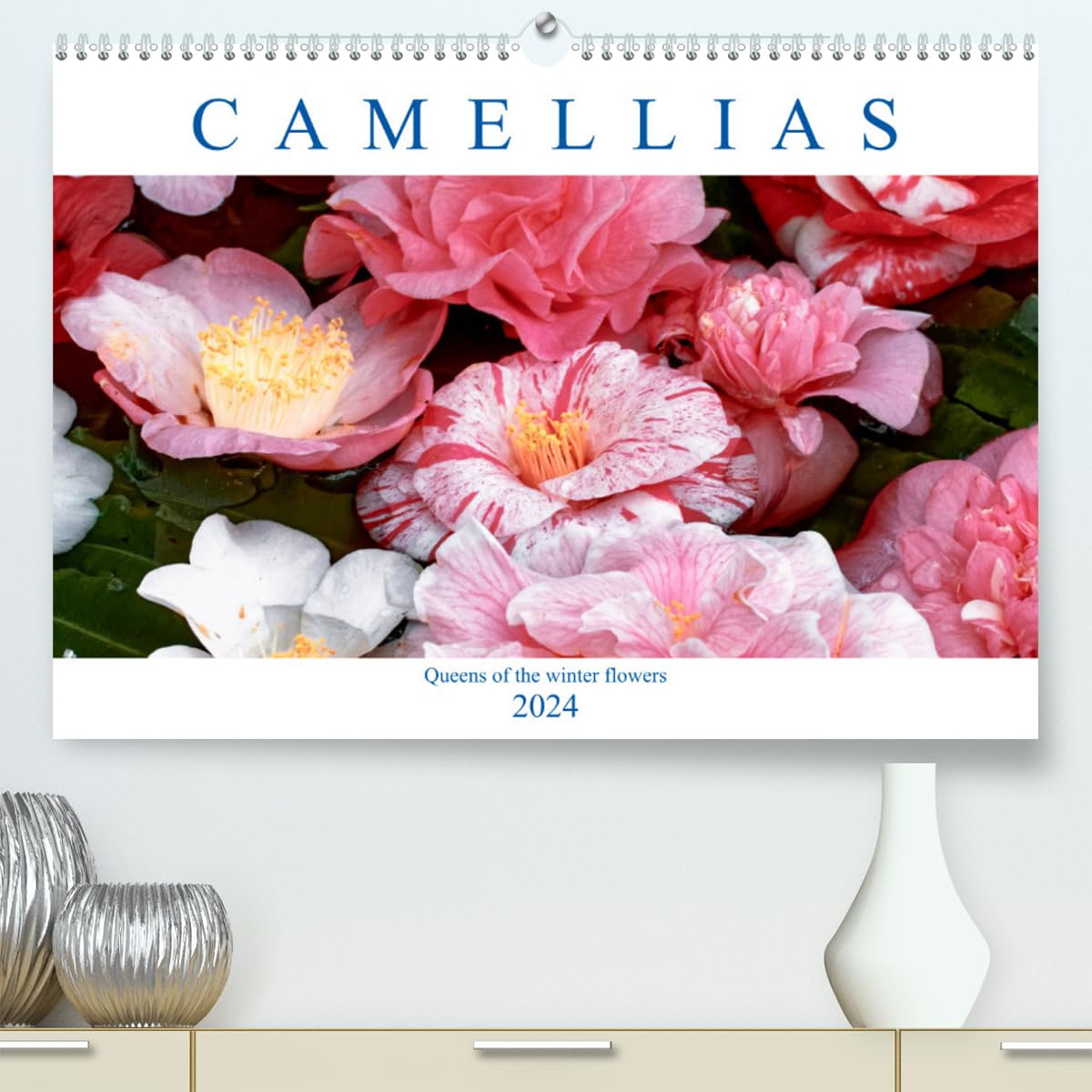 Camellias (hochwertiger Premium Wandkalender 2024 DIN A2 quer), Kunstdruck in Hochglanz Books
