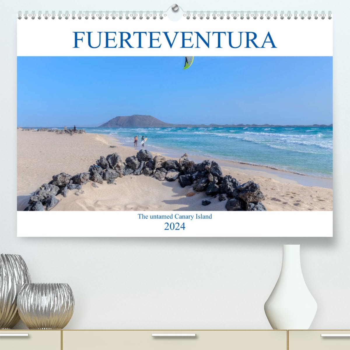 Fuerteventura, the untamed Canary Island (hochwertiger Premium Wandkalender 2024 DIN A2 quer), Kunstdruck in Hochglanz Books