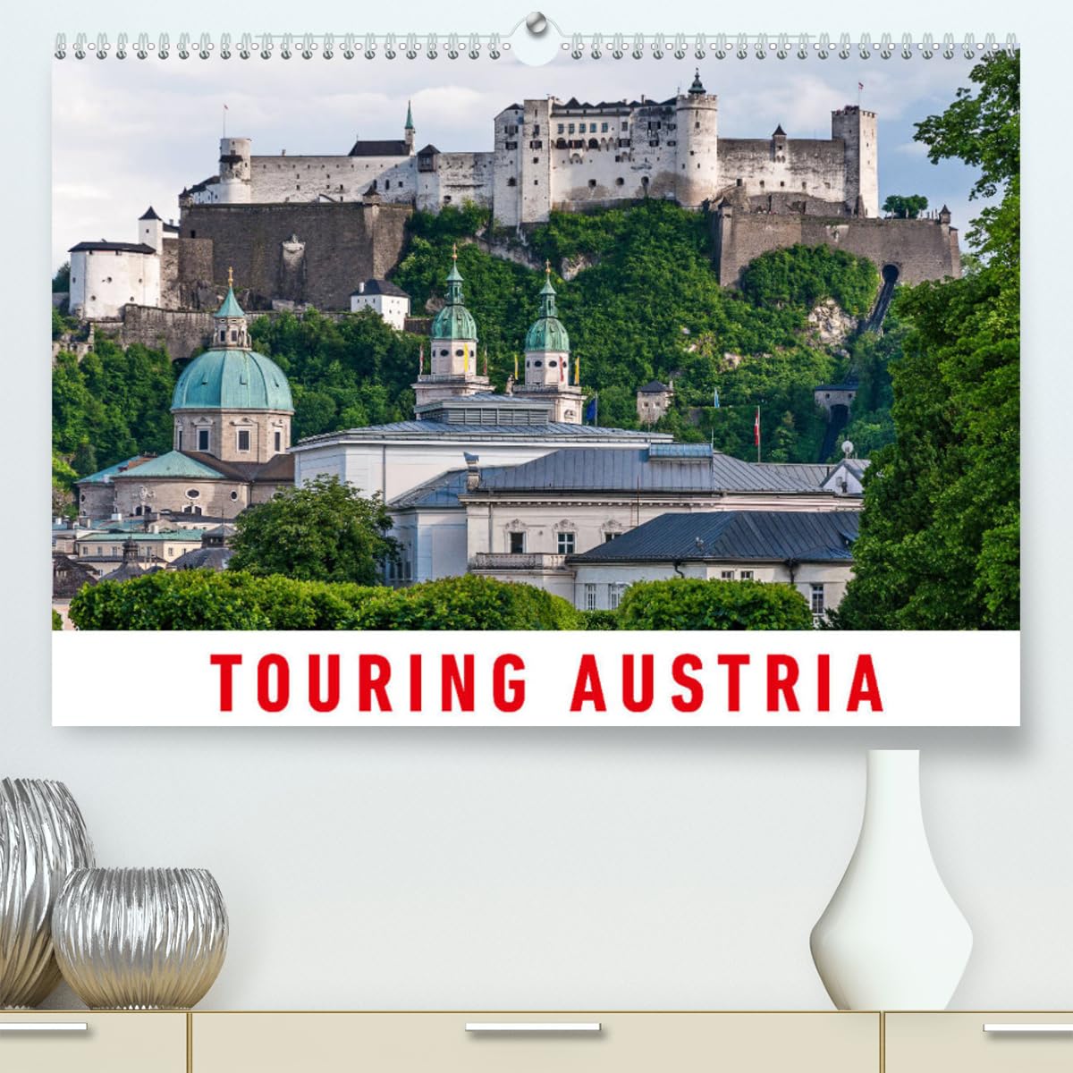 Touring Austria (hochwertiger Premium Wandkalender 2024 DIN A2 quer), Kunstdruck in Hochglanz Books