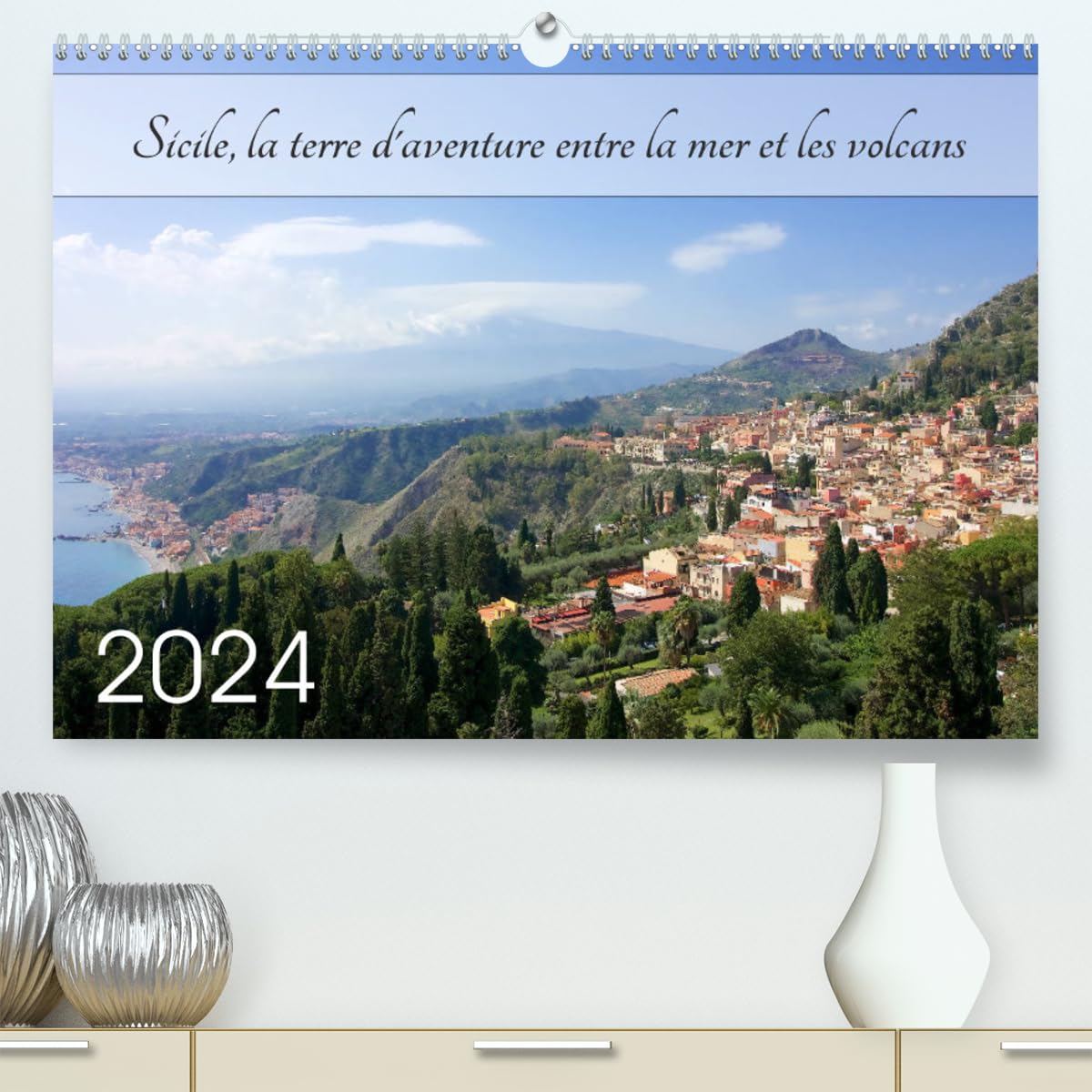 Sicile, la terre d'aventure entre la mer et les volcans (hochwertiger Premium Wandkalender 2024 DIN A2 quer), Kunstdruck in Hochglanz Books