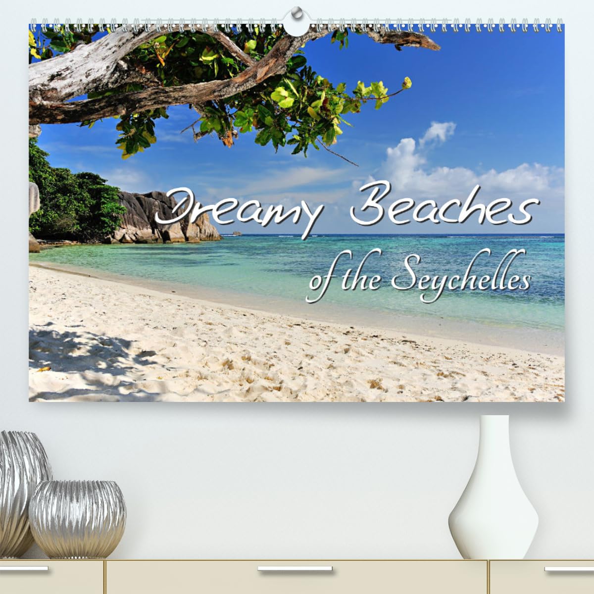 Dreamy Beaches of the Seychelles (hochwertiger Premium Wandkalender 2024 DIN A2 quer), Kunstdruck in Hochglanz Books