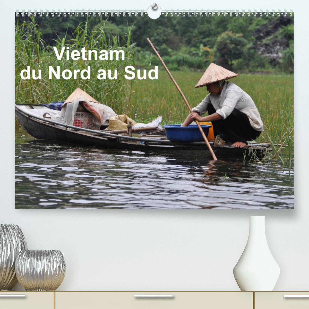 Vietnam du Nord au Sud (hochwertiger Premium Wandkalender 2024 DIN A2 quer), Kunstdruck in Hochglanz Books