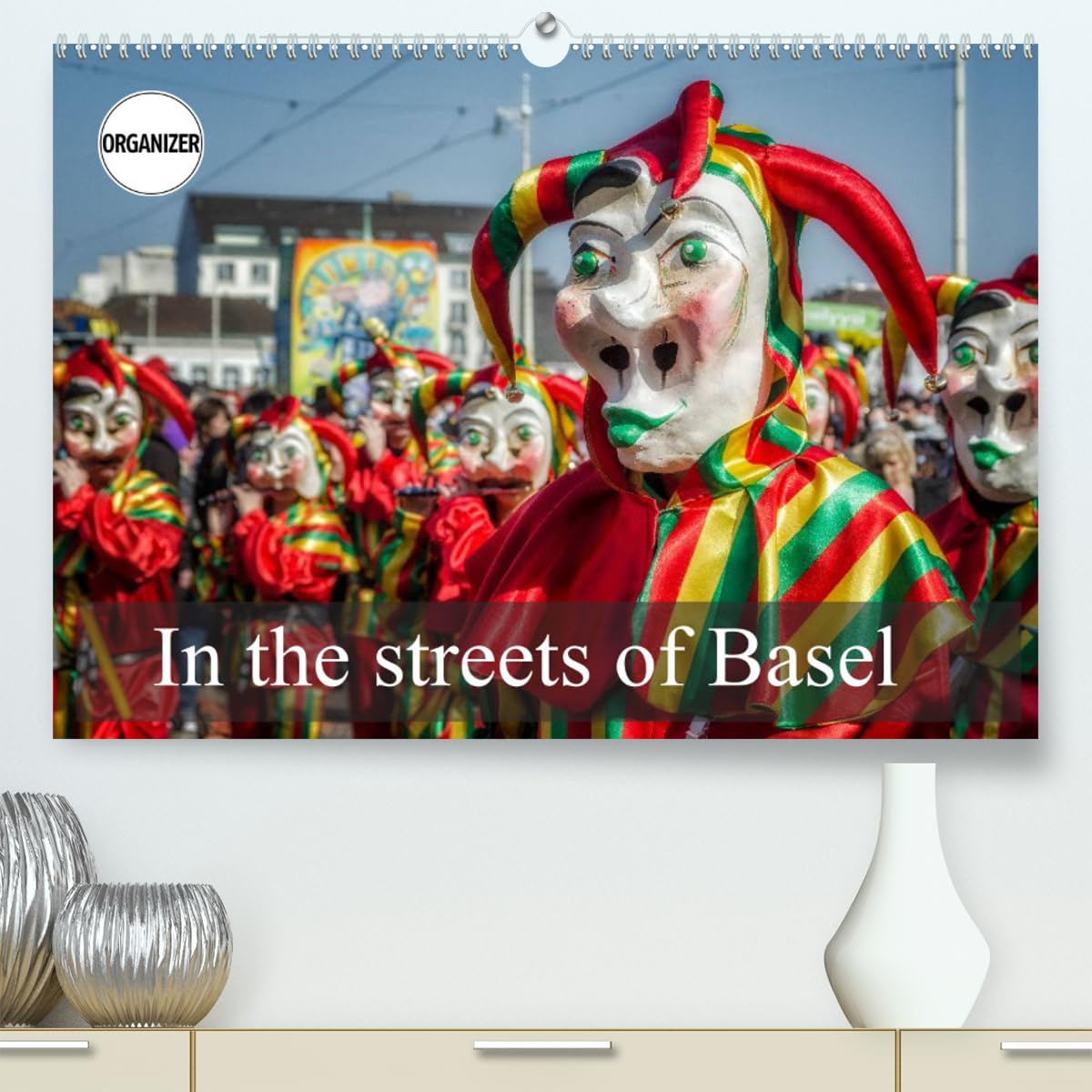 In the streets of Basel (hochwertiger Premium Wandkalender 2024 DIN A2 quer), Kunstdruck in Hochglanz Books