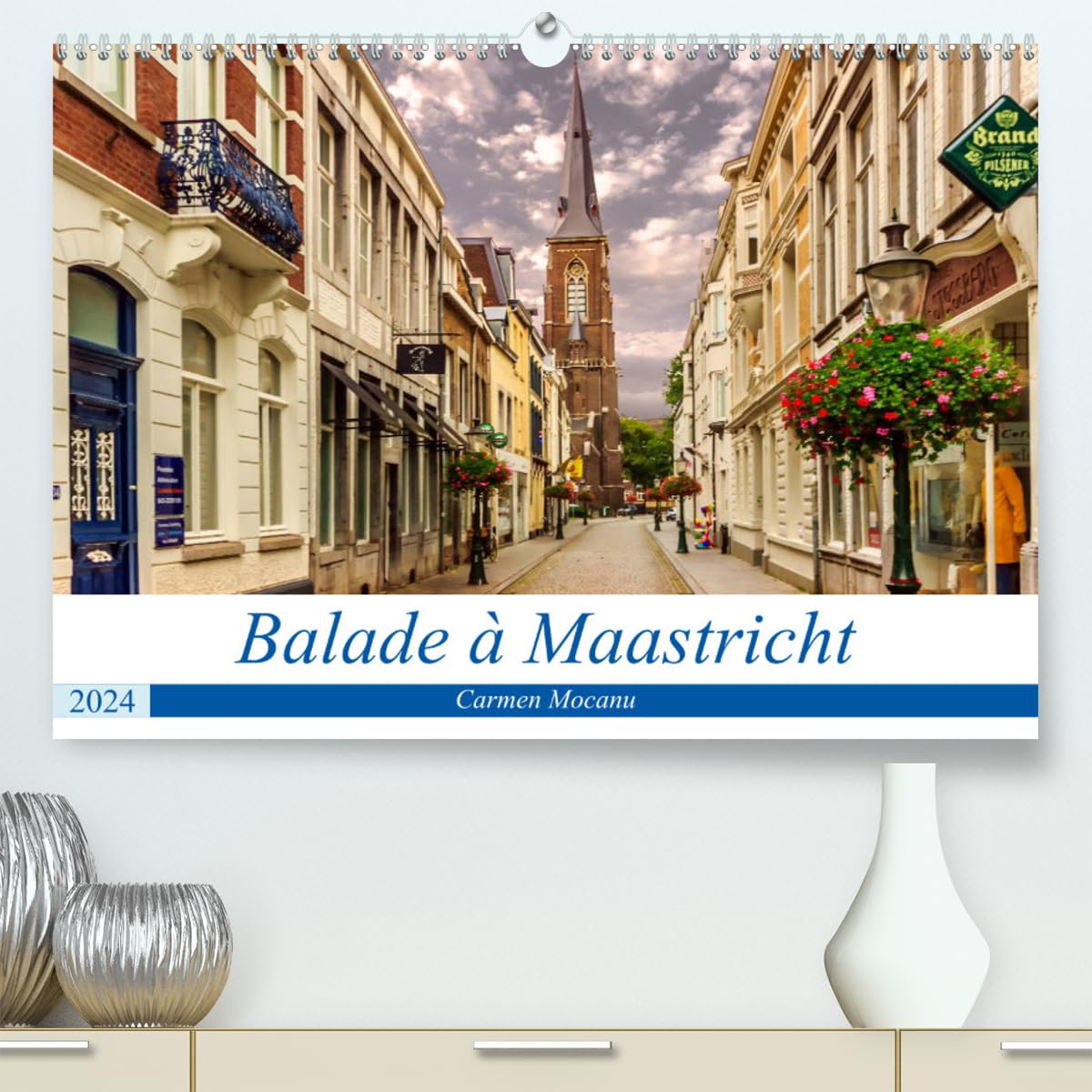 Balade à Maastricht (hochwertiger Premium Wandkalender 2024 DIN A2 quer), Kunstdruck in Hochglanz Books