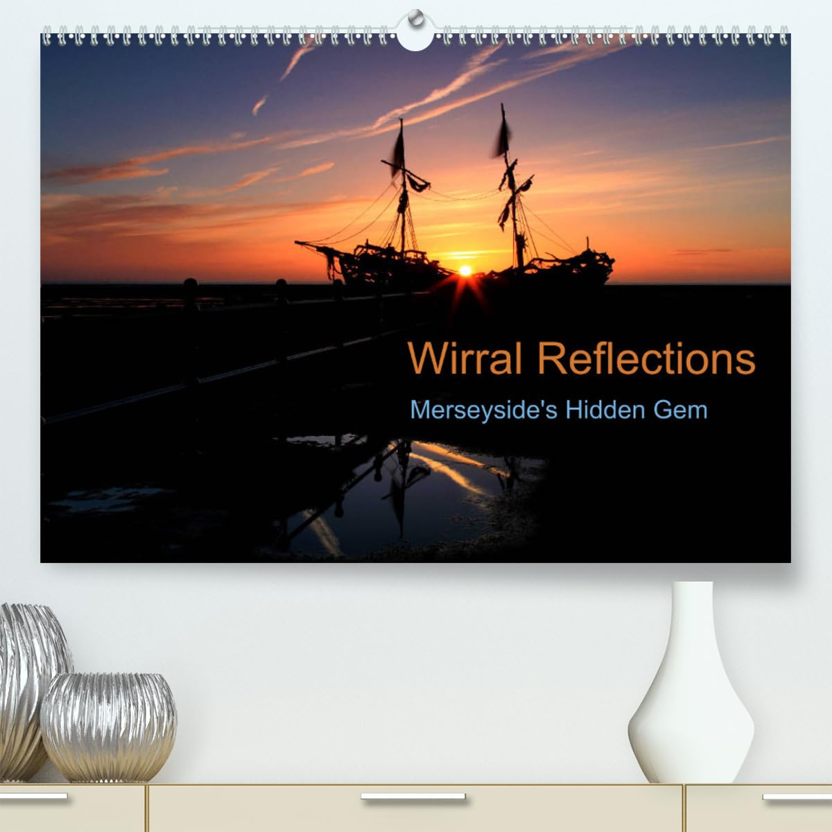 Wirral Reflections (hochwertiger Premium Wandkalender 2024 DIN A2 quer), Kunstdruck in Hochglanz Books