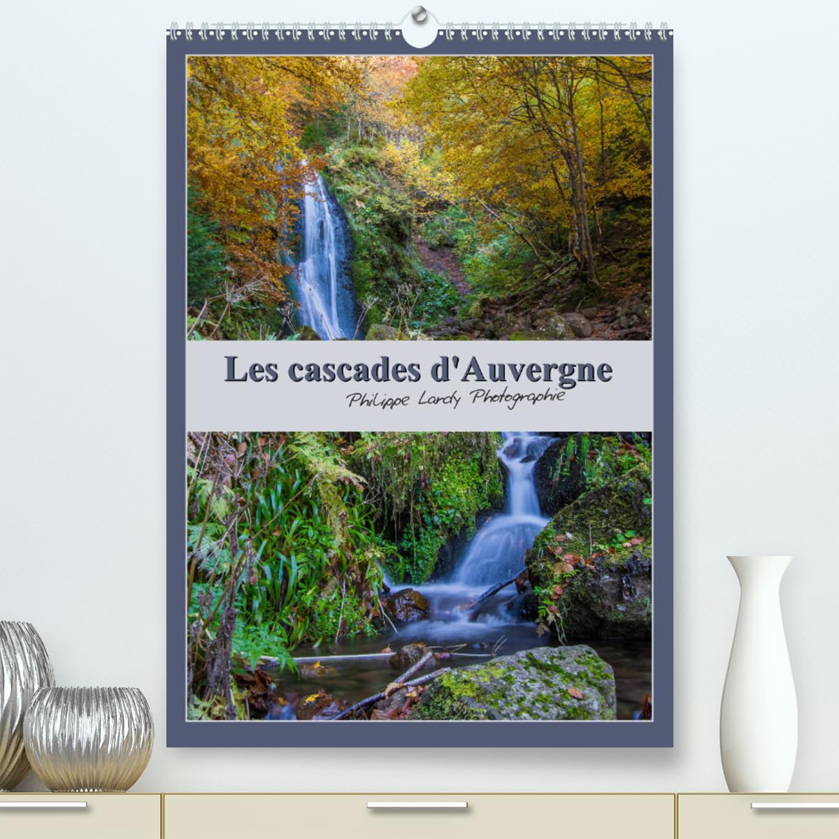 Les cascades d'Auvergne (hochwertiger Premium Wandkalender 2024 DIN A2 hoch), Kunstdruck in Hochglanz Books