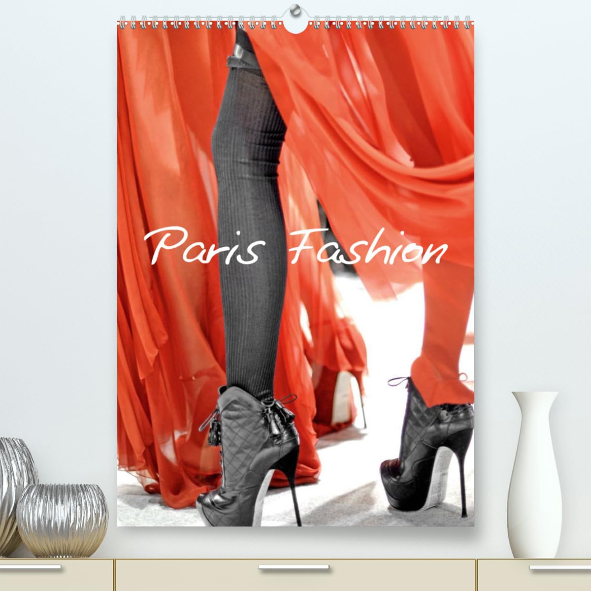 Paris Fashion (hochwertiger Premium Wandkalender 2024 DIN A2 hoch), Kunstdruck in Hochglanz Books