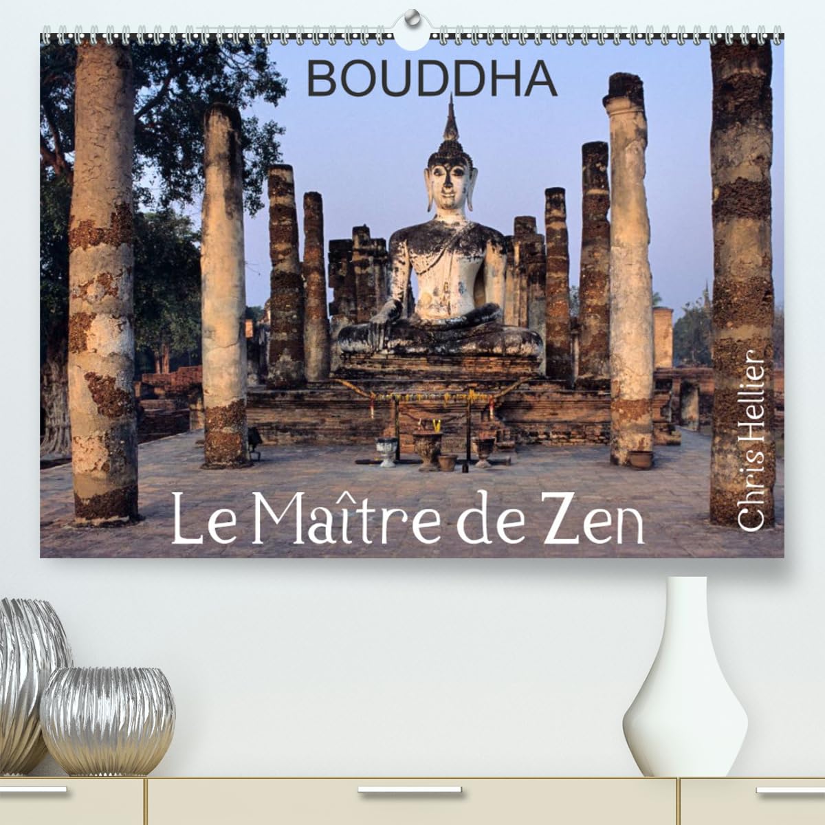 Bouddha Le Maître de Zen (hochwertiger Premium Wandkalender 2024 DIN A2 quer), Kunstdruck in Hochglanz Books