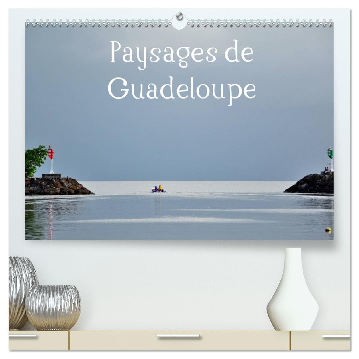 Paysages de Guadeloupe (hochwertiger Premium Wandkalender 2025 DIN A2 quer), Kunstdruck in Hochglanz Books