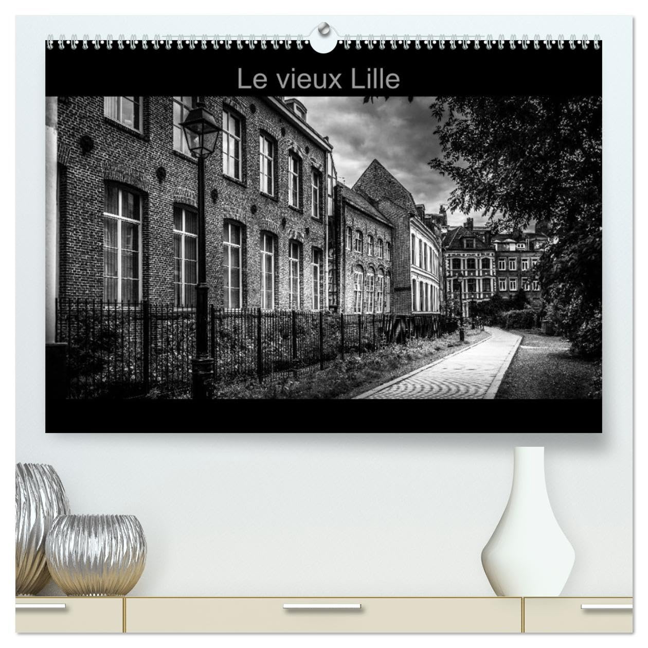 Le Vieux Lille (hochwertiger Premium Wandkalender 2025 DIN A2 quer), Kunstdruck in Hochglanz Books