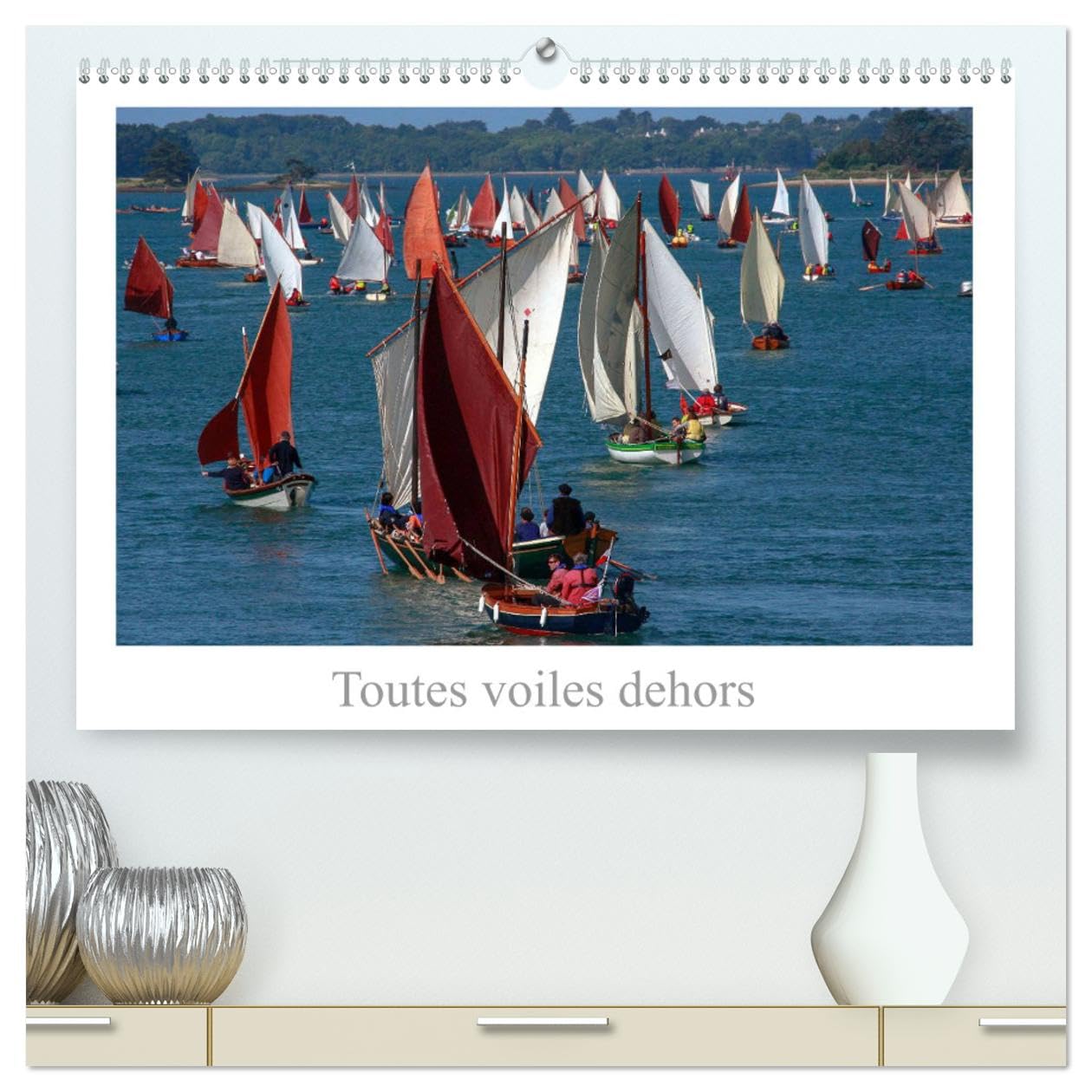Toutes voiles dehors (hochwertiger Premium Wandkalender 2025 DIN A2 quer), Kunstdruck in Hochglanz Books