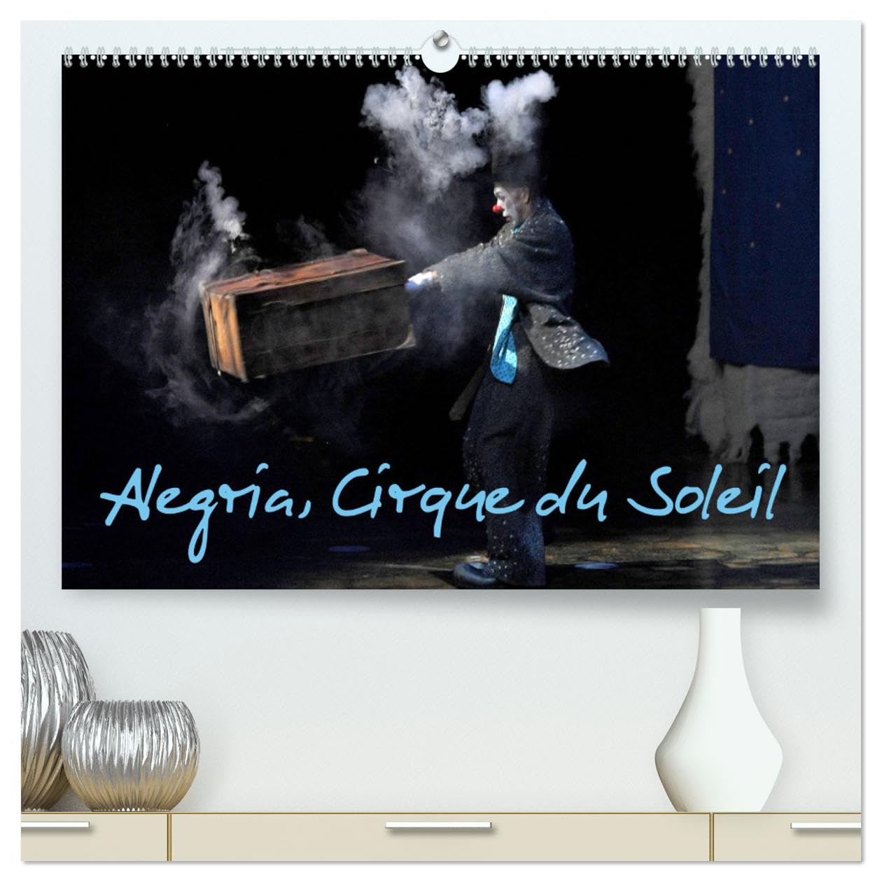 Alegria, Cirque du Soleil (hochwertiger Premium Wandkalender 2025 DIN A2 quer), Kunstdruck in Hochglanz Books