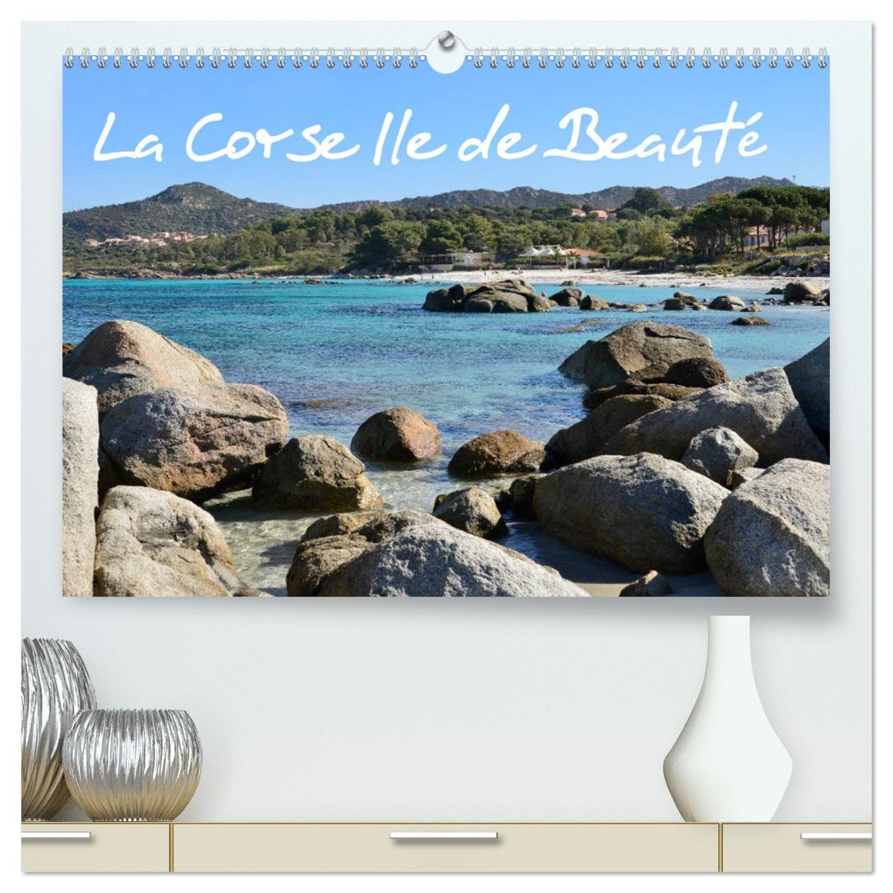 La Corse Ile de Beauté (hochwertiger Premium Wandkalender 2025 DIN A2 quer), Kunstdruck in Hochglanz Books