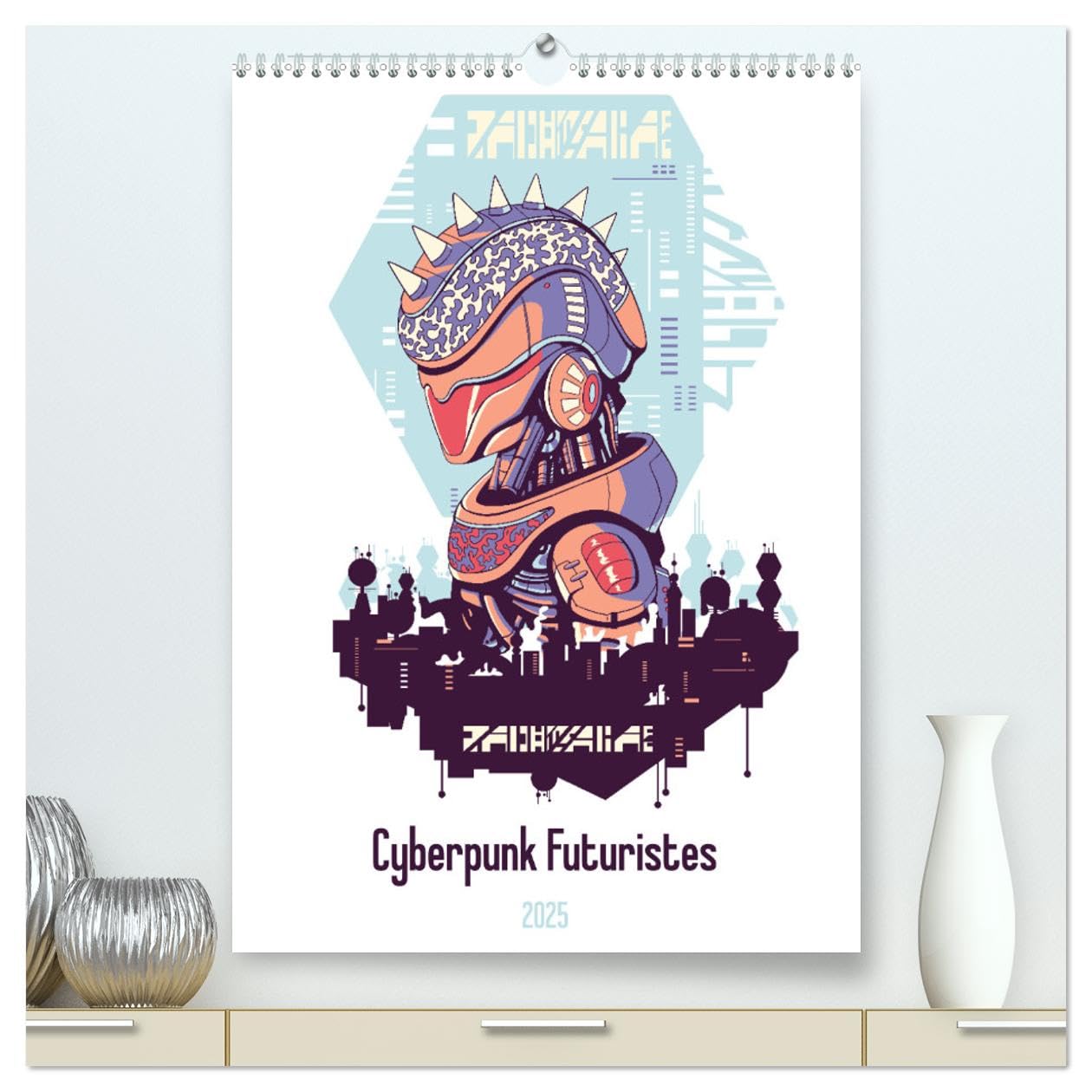 Cyberpunk Futuristes (hochwertiger Premium Wandkalender 2025 DIN A2 hoch), Kunstdruck in Hochglanz Calendars