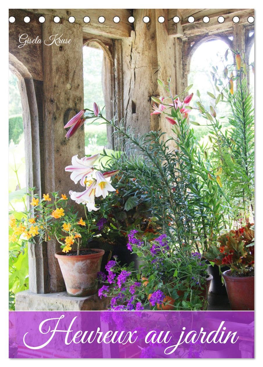 Heureux au jardin (Tischkalender 2025 DIN A5 hoch), CALVENDO Monatskalender Books