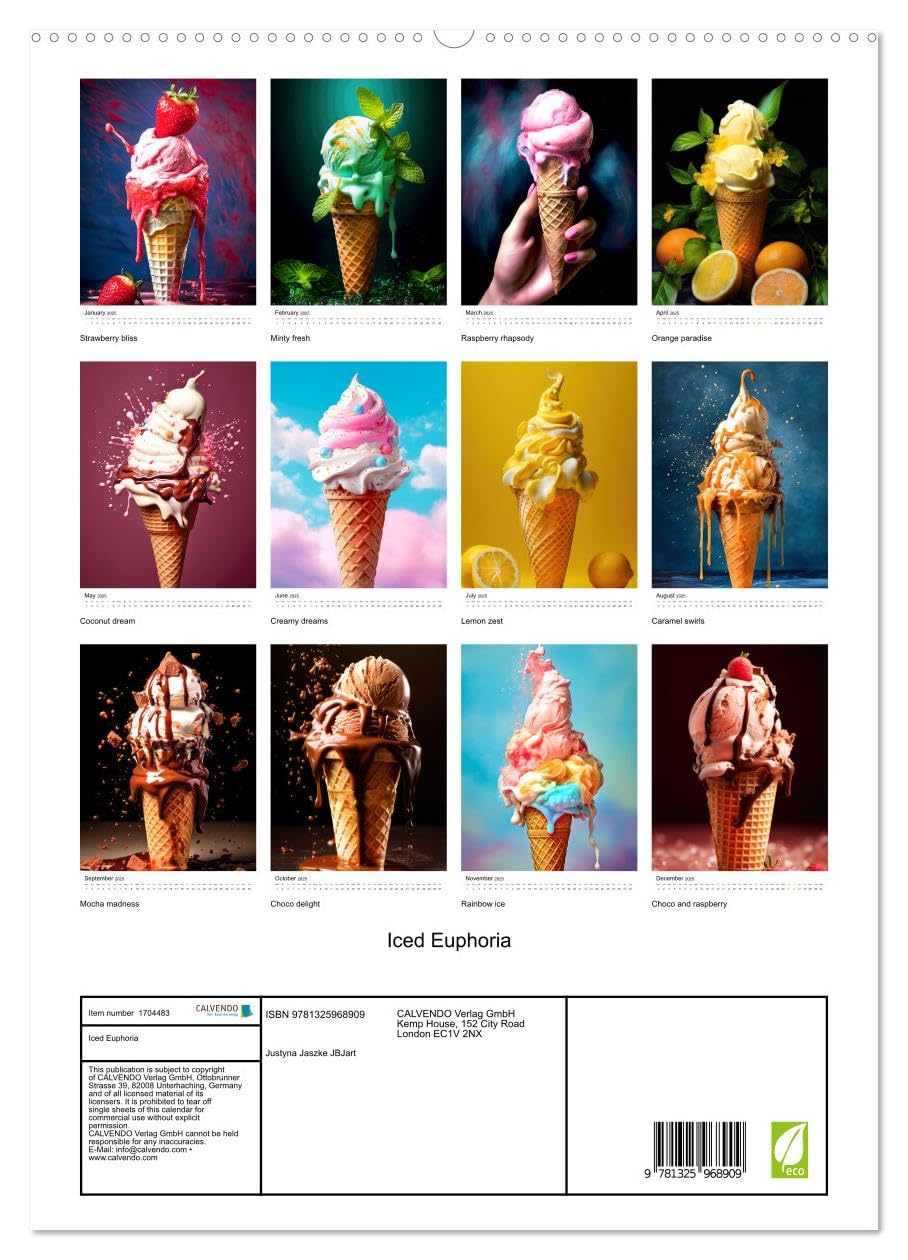 Iced Euphoria (hochwertiger Premium Wandkalender 2025 DIN A2 hoch), Kunstdruck in Hochglanz Calendars