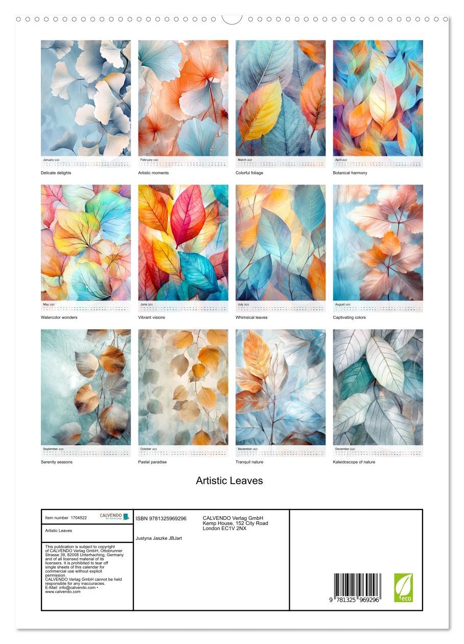 Artistic Leaves (hochwertiger Premium Wandkalender 2025 DIN A2 hoch), Kunstdruck in Hochglanz Books