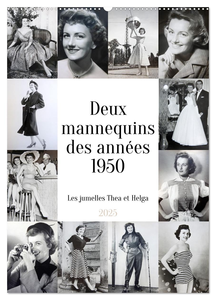 Deux mannequins des années 1950 - Les jumelles Thea et Helga (Wandkalender 2025 DIN A2 hoch), CALVENDO Monatskalender Books