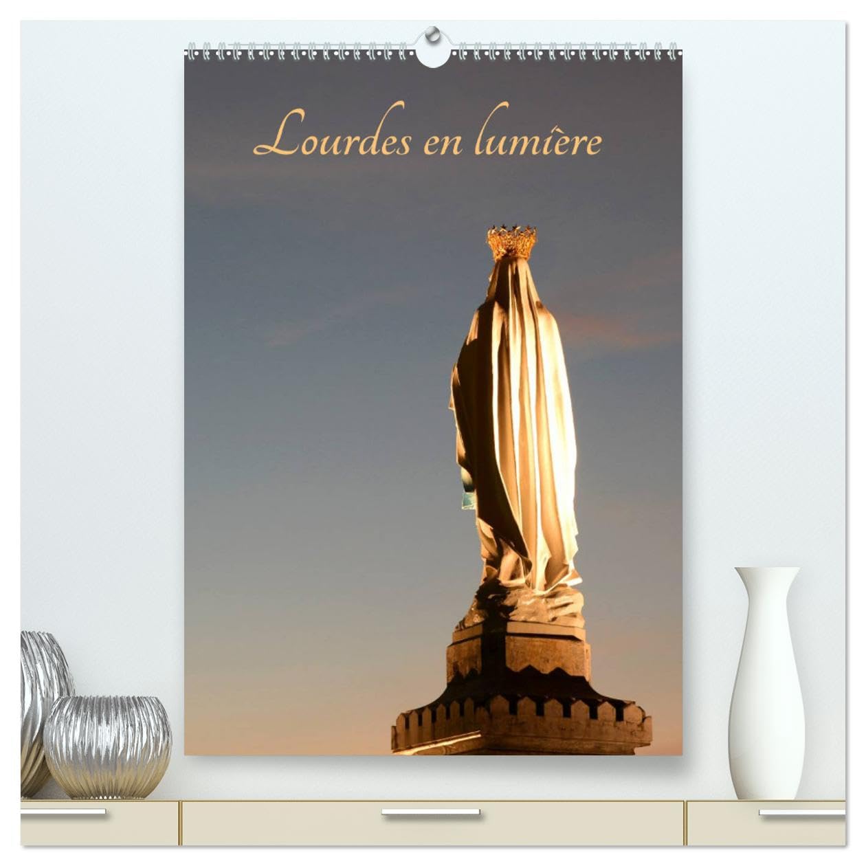 Lourdes en lumière (hochwertiger Premium Wandkalender 2025 DIN A2 hoch), Kunstdruck in Hochglanz Books