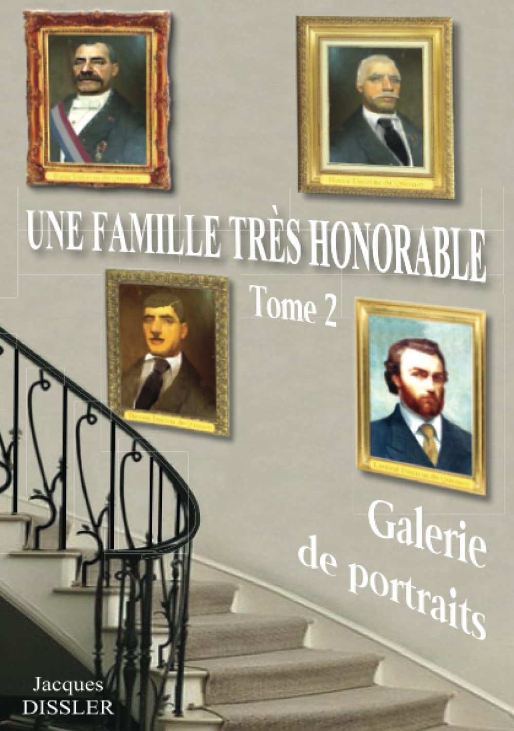 Une famille très honorable (tome 2 : galerie de portraits) book