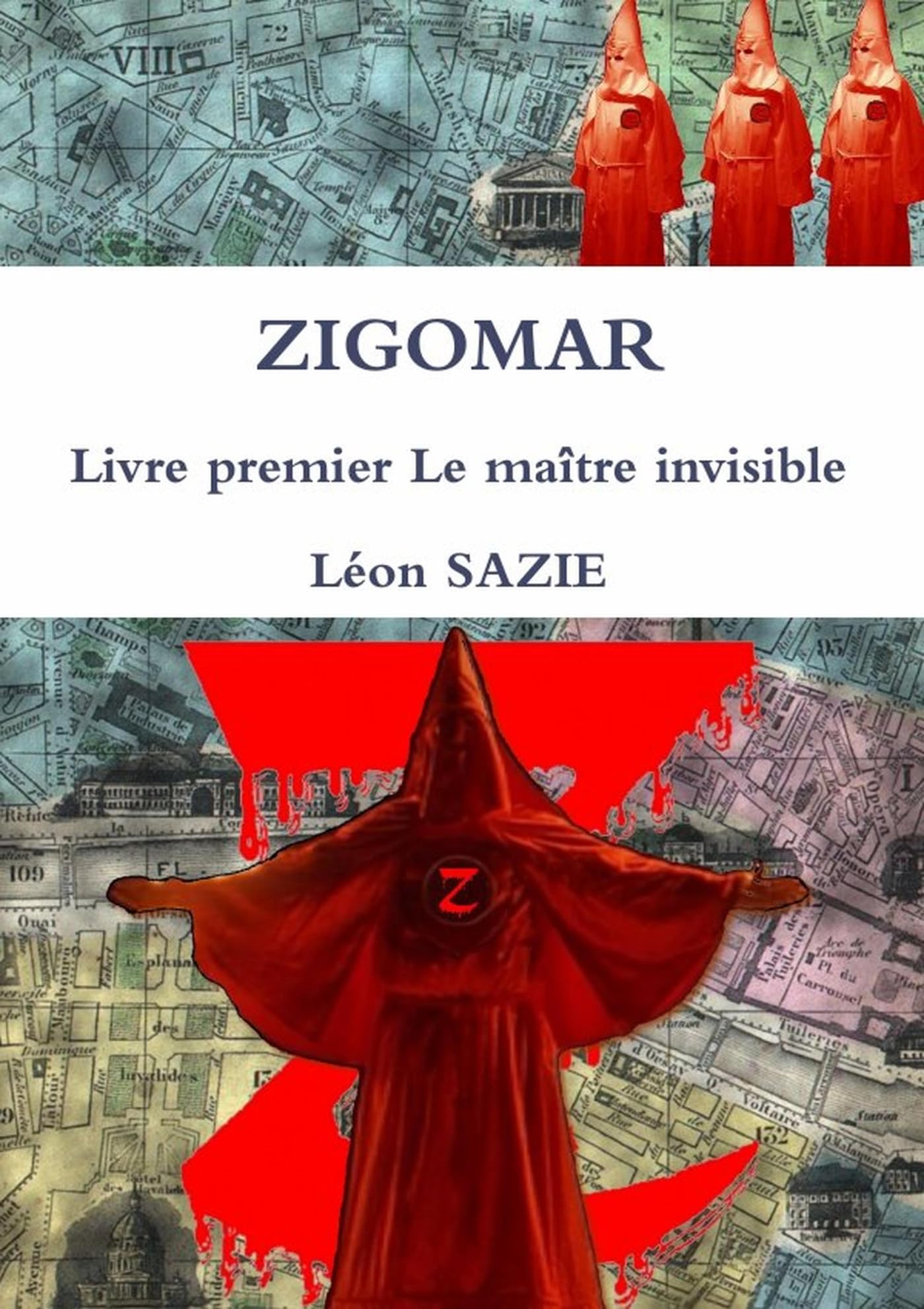 ZIGOMAR Livre premier Le maître invisible book