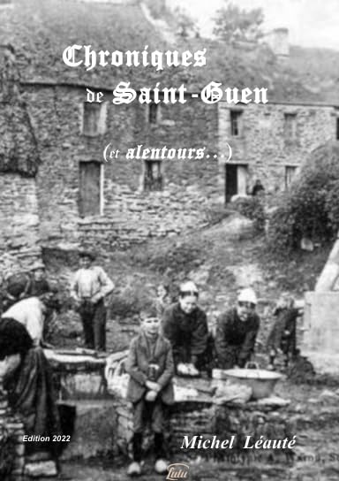 Chroniques de Saint Guen et alentours book