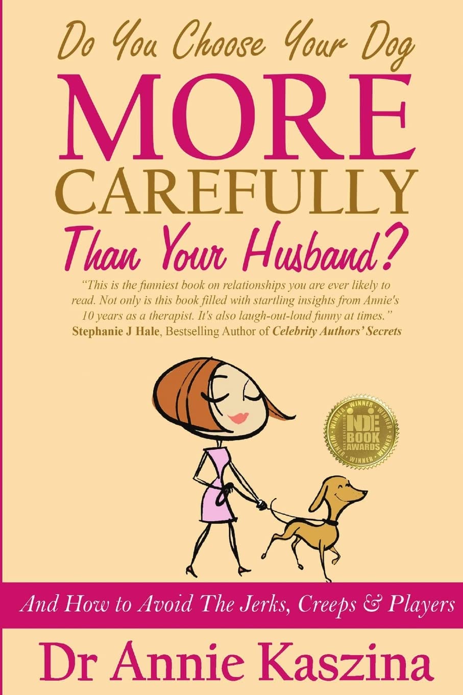 Do You Choose Your Dog More Carefully Than Your Husband? Eroticism
