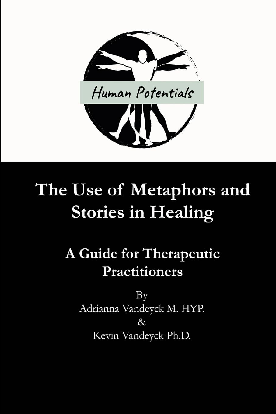 The Use of Metaphors and Stories in Healing Health, Nutrition & Fitness