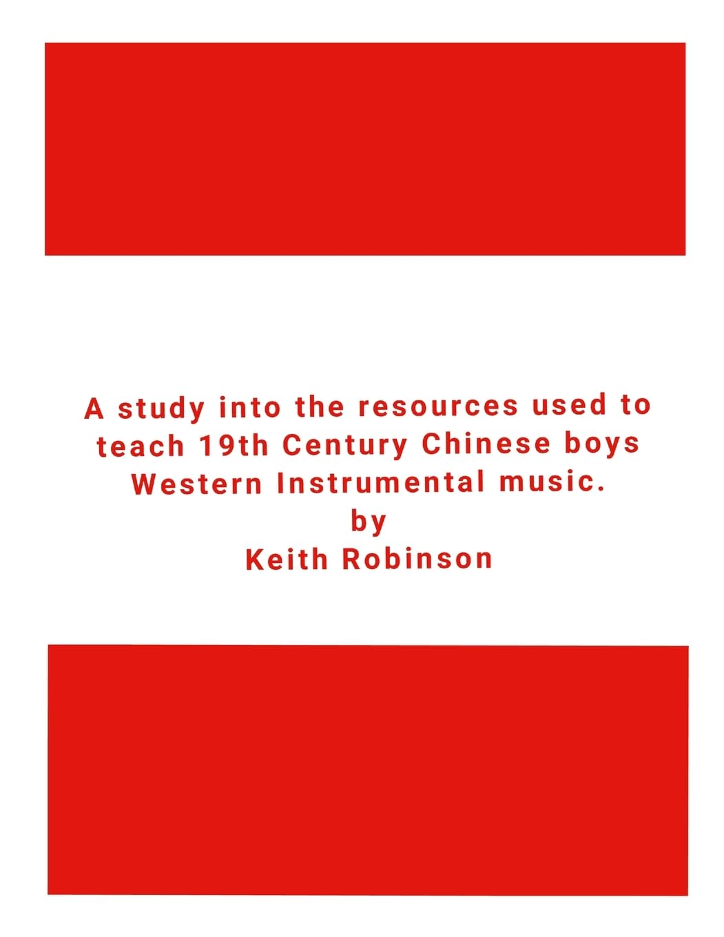 A study into the resources used to teach 19th Century Chinese boys Western Instrumental music. Books